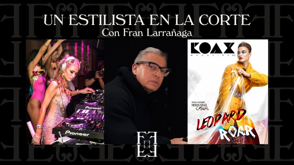 # UN ESTILISTA EN LA CORTE. Con Fran&nbsp;Larrañaga.